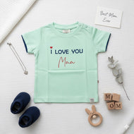 “I Love You Maa” Cotton Baby T-Shirts – Gift of Love for Mom